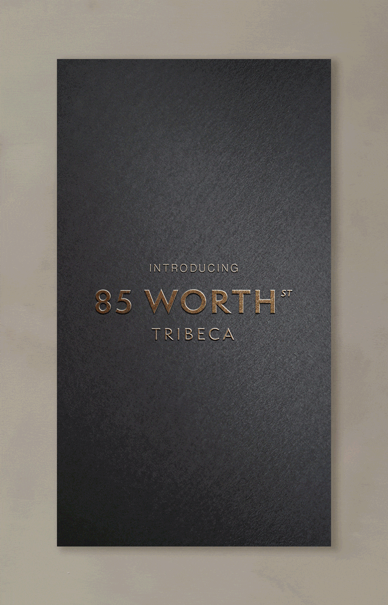 85 Worth Street Tribeca – Brand Collateral and Digital Advertising Design by Pedja Zdravkovic